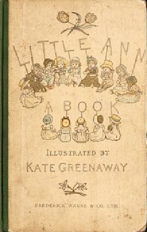 [Gutenberg 42947] • Little Ann, and Other Poems